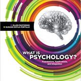 (eBook PDF)What is Psychology Foundations Applications and Integration 4th Edition + 3rd Edition by Ellen E. Pastorino , Susann M Doyle-Portillo