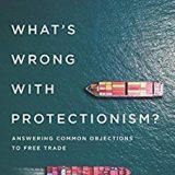 (eBook PDF)Whats Wrong with Protectionism by Pierre Lemieux