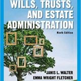 (eBook PDF)Wills, Trusts, and Estate Administration 9th Edition by Janis Walter , Emma Wright