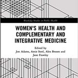 (eBook PDF)Women's Health and Complementary and Integrative Medicine by Jon Adams , Amie Steel , Alex Broom , Jane Frawley