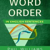 (eBook PDF)Word Order in English Sentences 2nd Edition by Phil Williams