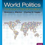 (eBook PDF)World Politics Trend and Transformation, Edition 17 by Charles Kegley , Shannon Blanton