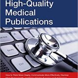 (eBook PDF)Writing High-Quality Medical Publications by Stephen W Gutkin