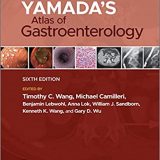 (eBook PDF)Yamada s Atlas of Gastroenterology 6th Edition by Timothy C. Wang , Michael Camilleri