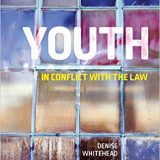 (eBook PDF)Youth in Conflict with the Law, Fourth Edition by Denise Whitehead , Mark Hunter